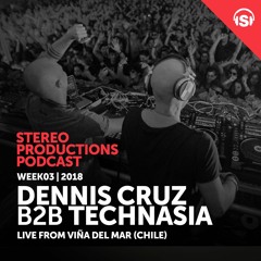WEEK03 18 Guest Mix - Technasia B2B Dennis Cruz, Viña Del Mar, Chile