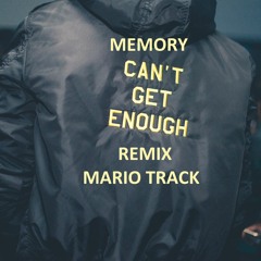 Memory Can´t Get Enough Remix Mario TracK