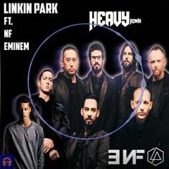 Heavy - Linkin Park, NF, Eminem Remix (Fan Made)