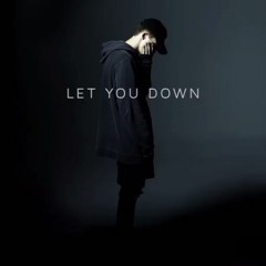 Let You Down Remix
