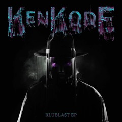KENKODE - Klublast (YOL Remix)