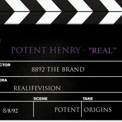 8892 The Brand Presents Potent Henry - "REAL" prod. Potent Henry
