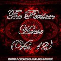 The Persian House (Vol. 12)