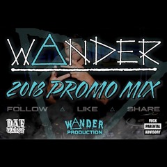 WANDER 2018 Promo Mix