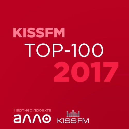 Stream Oleg.Varshavskyy | Listen to KISSFM TOP-100 2017 playlist online for  free on SoundCloud