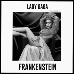 FRANKENSTEIN-LADY GAGA