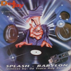Splash - Babylon (DJ Trace Remix) [Dee Jay 1995]
