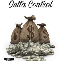 OUTTA CONTROL Prod. By Jay98