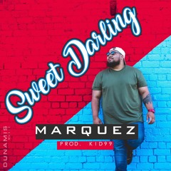 SWEET DARLING - Marquez (Prod. by KID99)