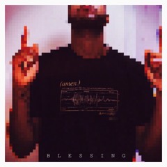 Aye Nizzy - Blessing