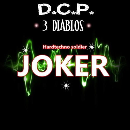 Joker - S¢ђяαηz ℓίηє Ⓜί× @ DCP 3 Diablos