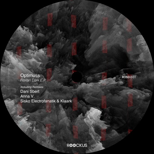 Optimuss - Florian Dark (Sisko Electrofanatik & Klaark Remix) Roockus