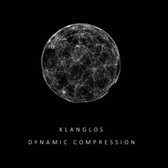 Klanglos - Dynamic Compression (Original Mix)