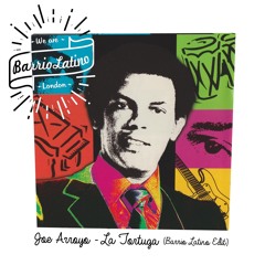 Joe Arroyo  - La Tortuga (Barrio Latino Edit){free download}