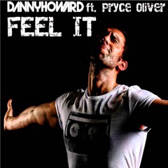 Pryce Oliver & Danny Howard - Feel It (Danny Yves Bounce Edit)