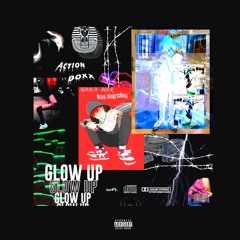 glow up ! (prod KingLeeBoy)