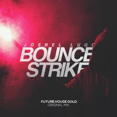 Josbel Lugo - Bounce Strike