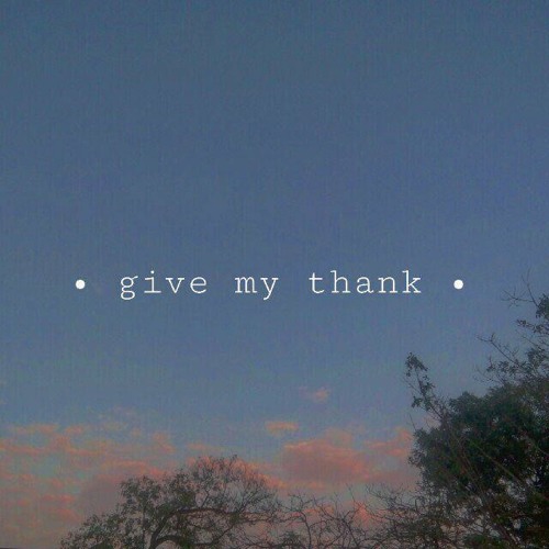 #givemythank - Luci No Lie