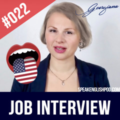#022 Job Interview in English ESL Get a job in the USA