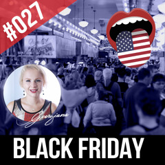 #027 Why do they call it Black Friday | Black Friday Deals in Europe