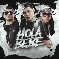 DC Y Emil Ft. Osquel - Hola Bebe (Prod. Impulse El Intelectual) (WWW.ELGENERO.COM).mp3