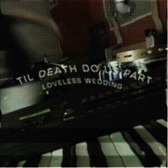 Til Death Do Us Part (Demo)