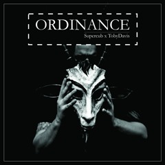 $upercub X TobyDavis - Ordinance [EXCLUSIVE Legion of Trap CO-RELEASE TRAP A LOT]