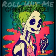 Grimey HENDRYXXX  Ft Veli - Roll Wit Me