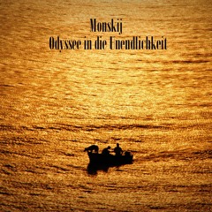 Monskij - Odyssee In Die Unendlichkeit