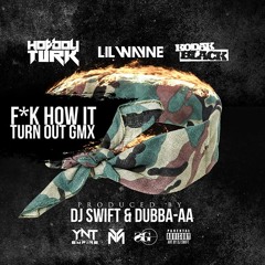 Lil Wayne, Kodak Black & Hotboy Turk - Fuck How It Turn Out