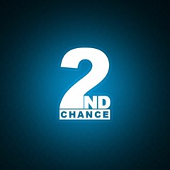 Second Chance Ft. OG Dini
