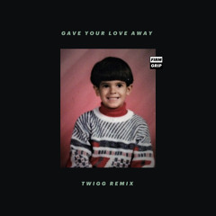MAJID JORDAN - GAVE YOUR LOVE AWAY (TWIGG REMIX)