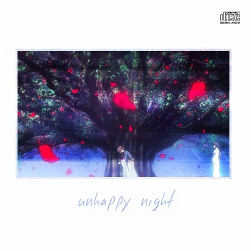 unhappy night