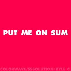 p lo - put me on sum (colorwave's ballistic missile remix)