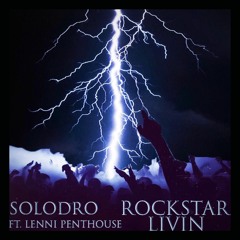Rockstar Livin ft. Lenni Penthouse (Prod. Nobru)