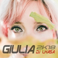 2018 | DJ LHASA - giulia 2k18  [Ma.Bra. Mix]  142 Bpm [Free Download]