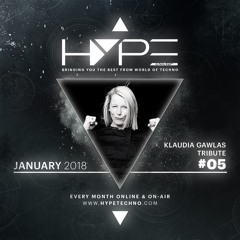 HYPE Techno Podcast | #05 | January 2018 - Klaudia Gawlas Tribute