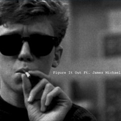 Figure It Out - Plane Jaymes  X James Michael