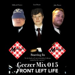 GeezerMix 015 - Front Left Life