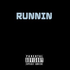 Runnin ( Ft. Taj Ahkel)(Prod. Jay Dee)