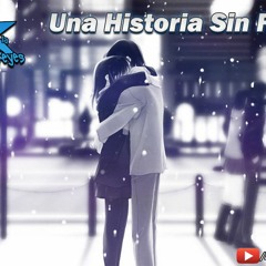 Una Historia Sin Fin [Limpia Y Completa 2018][Nueva Ver.][Que Sentimiento!] - Estrellas De La Kumbia