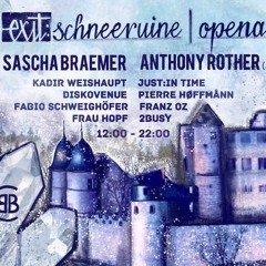 Franz Oz b2b Pierre Høffmånn @ Exit: Ruine w/ Anthony Rother& Sascha Braemer