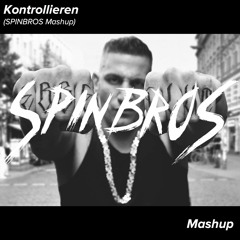 187 - Kontrollieren (Spinbros Mashup)