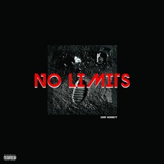 No Limits - Cody Bennett (Engineered By. Cody Bennett)