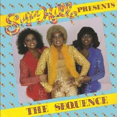 The Sequence - "Funk You Up"