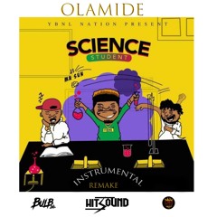 [INSTRUMENTAL] Olamide -Science Student (HitSound Remake)