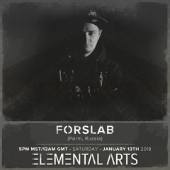 Elemental Arts Presents: Forslab