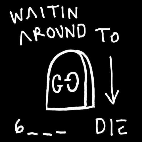 Townes Van Gucci " Waitin Around To Die"