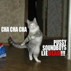 Nickynutz - Cha Cha Cha pussy soundboys lie dead [ 100 Limited FREE DL ]