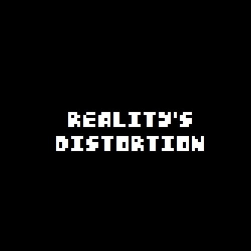 Reality's Distortion (A Gaster's Theme Remix)